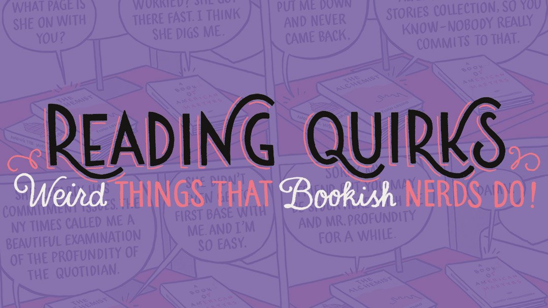 Reading Quirks (34-38)