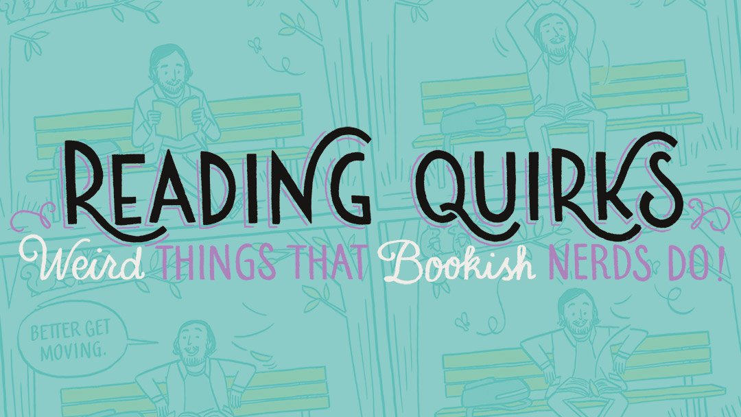 Reading Quirks (52-55)