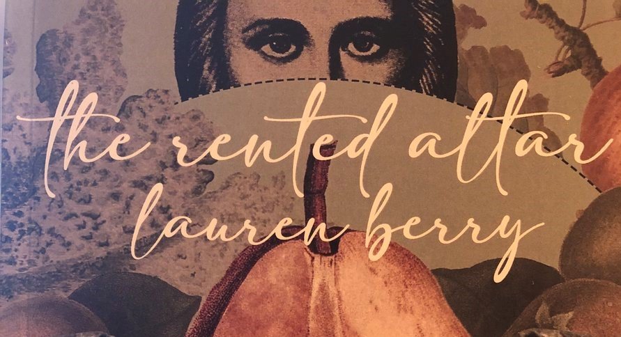 Poetry Review: The Rented Altar by Lauren Berry