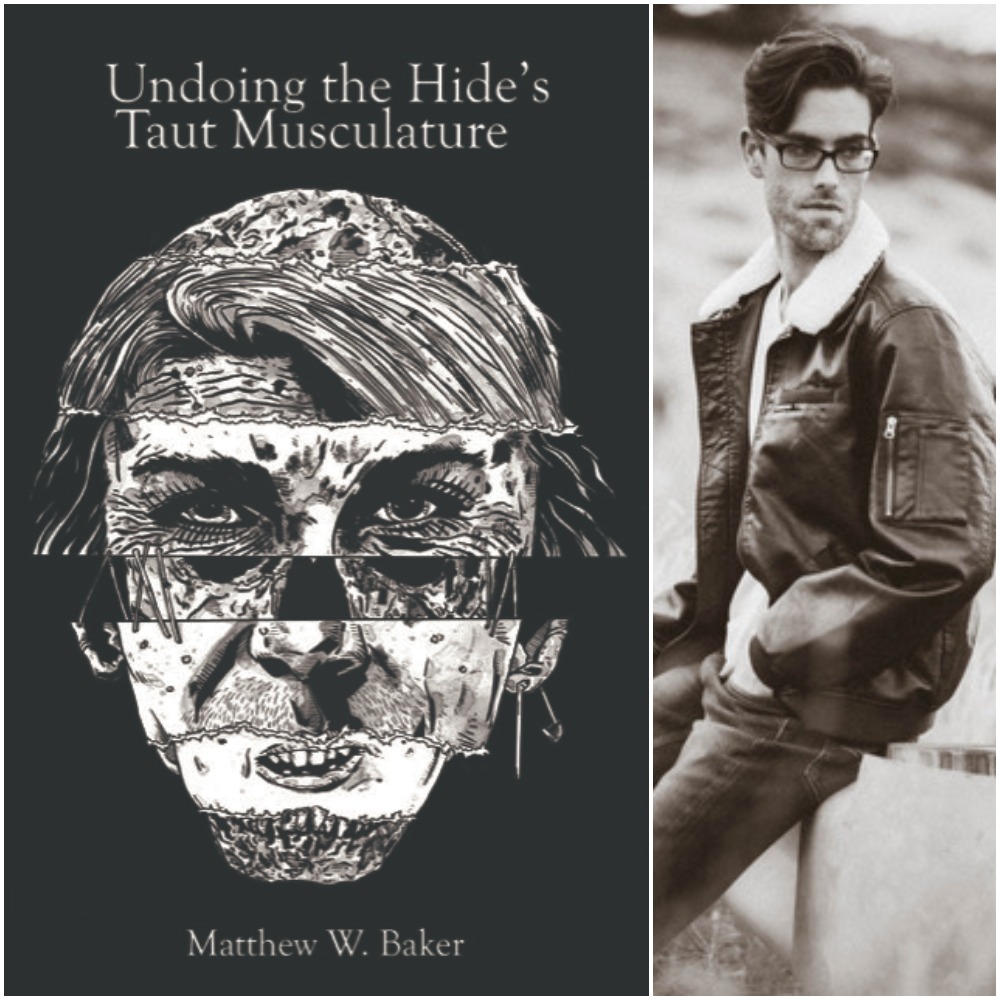 Book Review: Undoing the Hide’s Taut Musculature by Matthew Baker